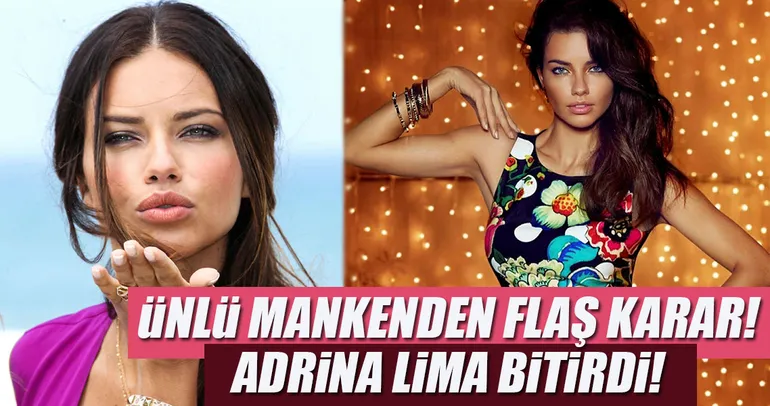 Adriana Lima bitirdi