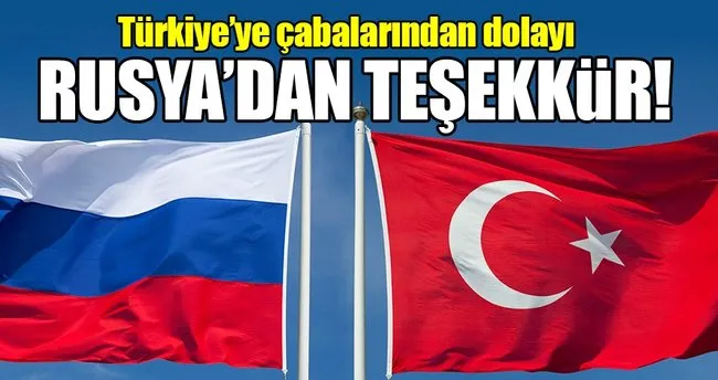 Rusya’dan Türkiye’ye teşekkür!