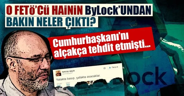 FETÖ’cü Opçin’in ByLock’undan Balyoz kumpası çıktı