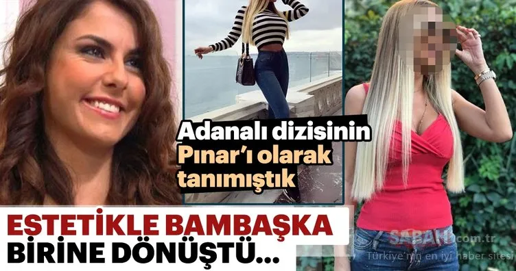 Adanalı dizisinin Pınar’ı Tuğçe Özbudak’ın inanılmaz değişimi...