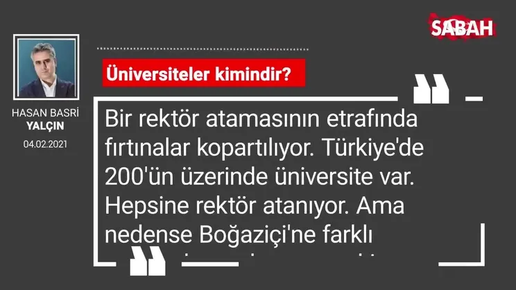 Hasan Basri Yalçın | Üniversiteler kimindir?