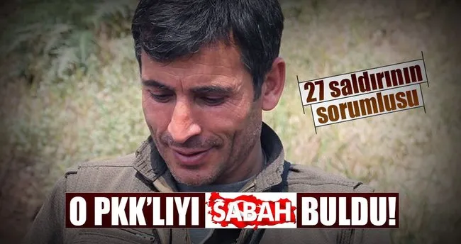 O PKK’lıyı SABAH buldu