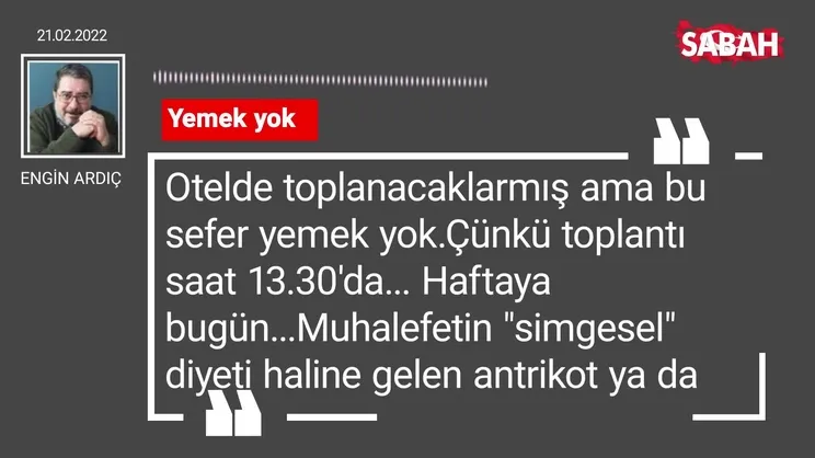 Engin Ardıç | Yemek yok