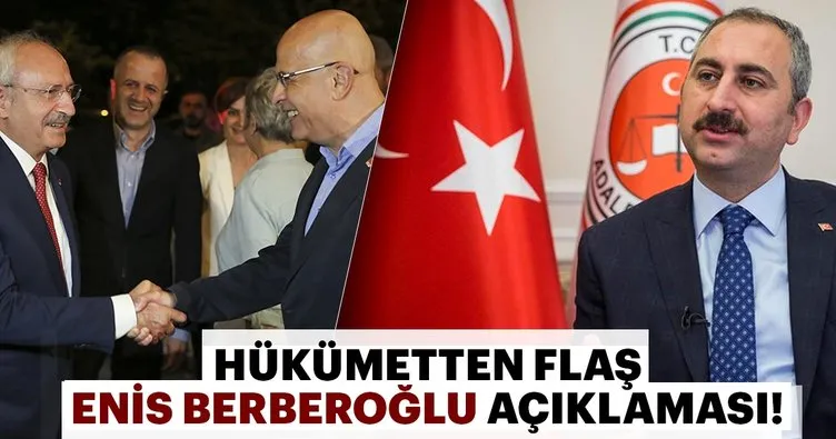 Son dakika: Adalet Bakanı’ndan Enis Berberoğlu açıklaması