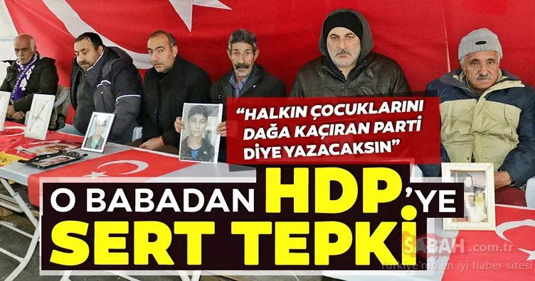 Evladı kaçırılan babadan HDP’ye Türk bayraklı tepki