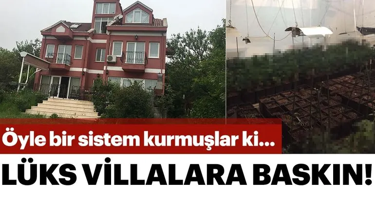 Son Dakika Haberi: İstanbul’da lüks villalara uyuşturucu baskın!
