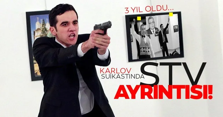Karlov suikastının üçüncü yılı... İşte suikastın 'FETÖ' ayrıntıları