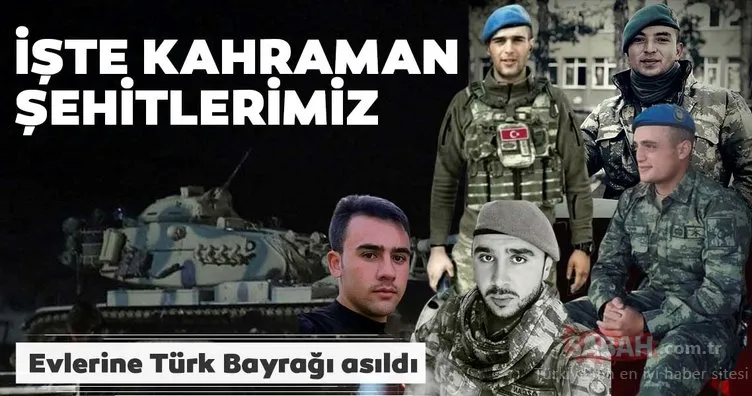 İdlib şehidi kahraman askerlerimizin evlerine Türk bayrağı asıldı