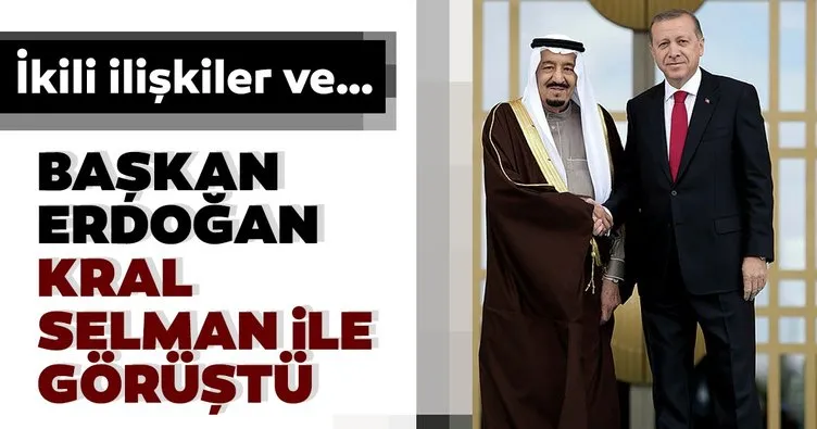 Erdoğan, Suudi Arabistan Kralı ile bayramlaştı
