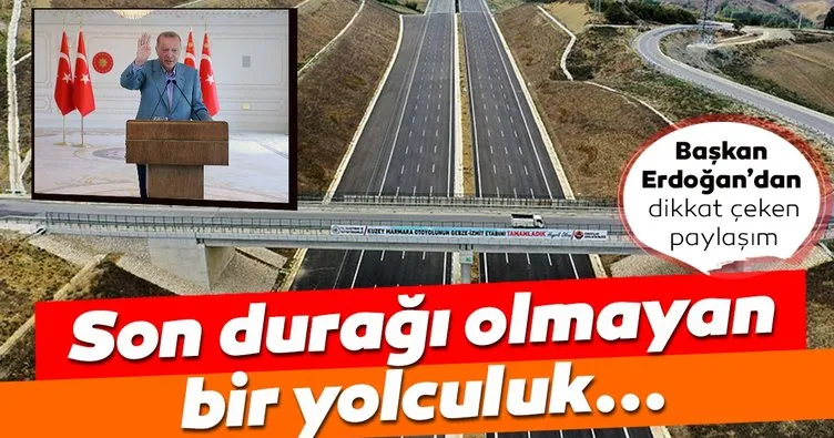 Başkan Erdoğan’dan Kuzey Marmara Otoyolu paylaşımı