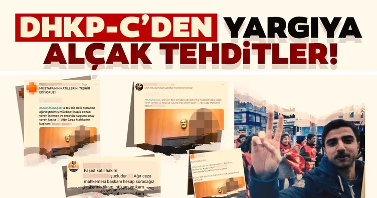 DHKP-C’den yargıya alçak tehditler!