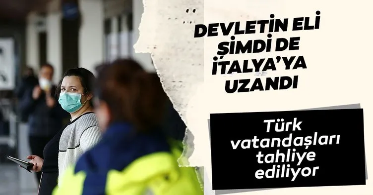 İtalya’dan Türk vatandaşlarının koronavirüs tahliyesi başladı