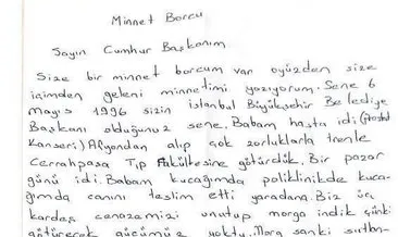 Kanser hastası vatandaştan Erdoğan’a ağlatan mektup: Size minnet borcum var