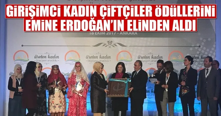 Emine Erdoğan, Girişimci kadın çiftçilere ödüllerini takdim etti