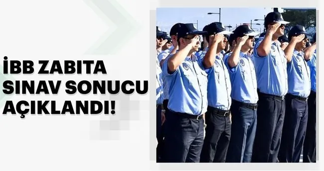 ibb zabita sinav sonucu aciklandi personel alimi nasil olacak sartlar neler haberler haberleri