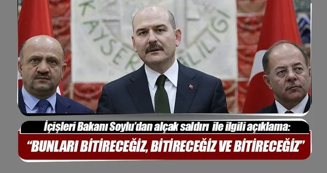 İçişleri Bakanı Soylu: Bizim halklarımız, bunların hakkından gelecek