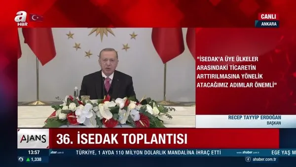 Son dakika! Cumhurbaşkanı Erdoğan'dan 36. İSEDAK toplantısında önemli açıklamalar | Video