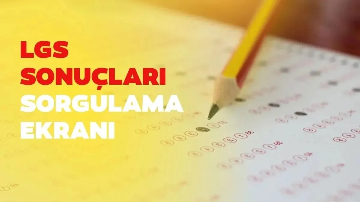 LGS SONUÇ GÖRÜNTÜLEME EKRANI 2025: MEB'den açıklama geldi! 2025 LGS sonuçları ne zaman açıklanacak, erken açıklanır mı?