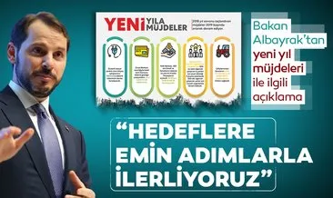 Son dakika... Bakan Albayrak: Hedeflere emin adımlarla ilerliyoruz