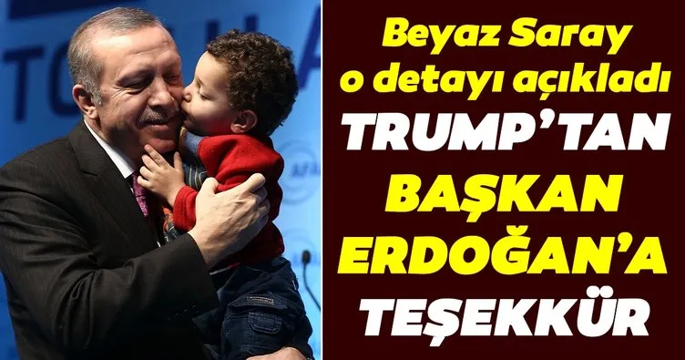 Trump’tan Başkan Erdoğan’a teşekkür