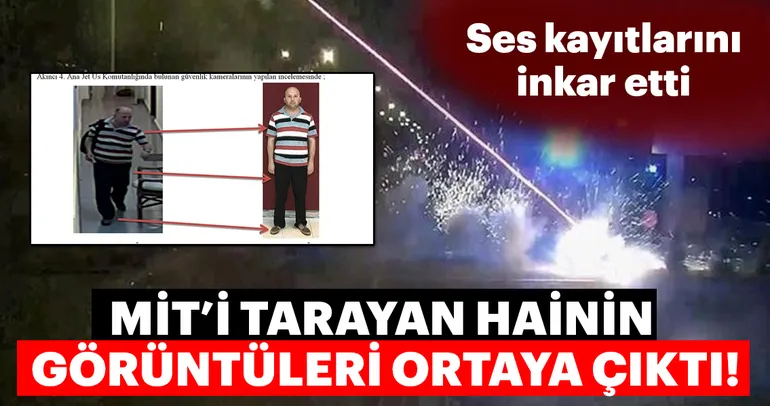 Darbe girişiminde MİT'i tarayan eski yarbayın Akıncı Üssü'ndeki görüntüleri ortaya çıktı