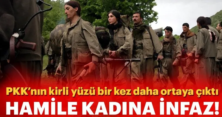 PKK’nın acımasız ve kirli yüzü bir kez daha ortaya çıktı! Hamile kadına infaz...