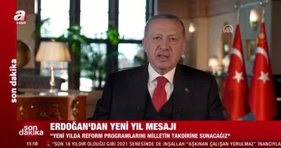 SON DAKİKA! Cumhurbaşkanı Erdoğan’dan yeni yıl mesajı | Video