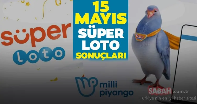 Dünün Süper Loto sonuçları AÇIKLANDI! Milli Piyango Online ile 15 Mayıs Süper Loto çekiliş sonuçları - MPİ bilet sorgulama