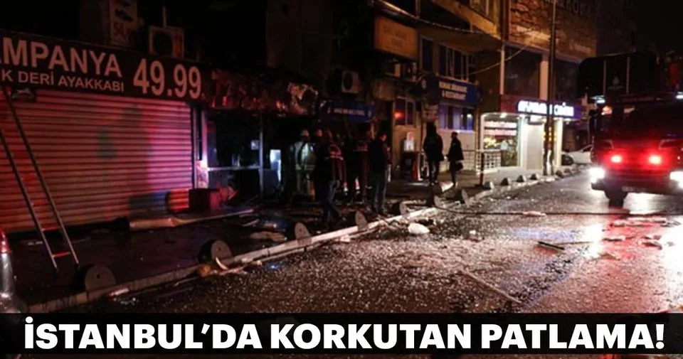 istanbul da korkutan patlama son dakika yasam haberleri