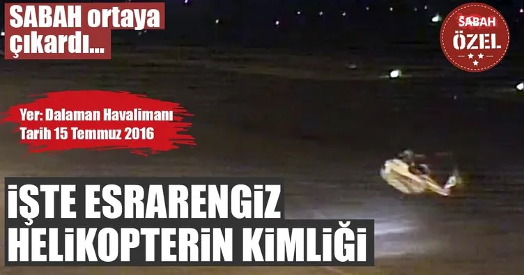 İşte esrarengiz helikopterlerin kimliği