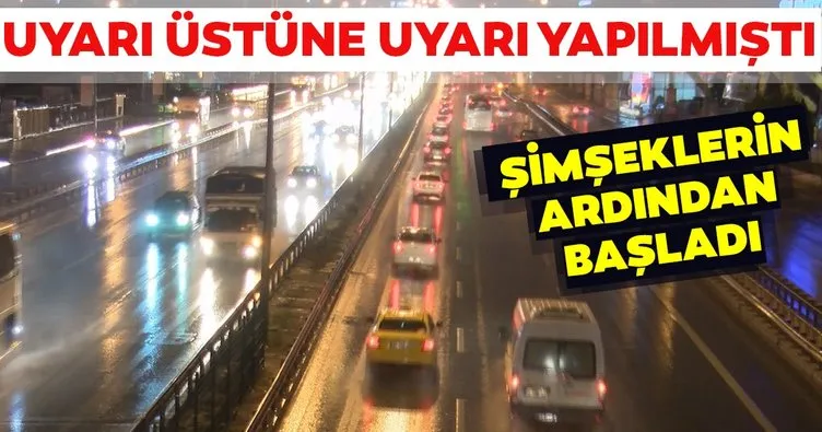Son dakika: İstanbul’da beklenen yağış şimşeklerin ardından başladı