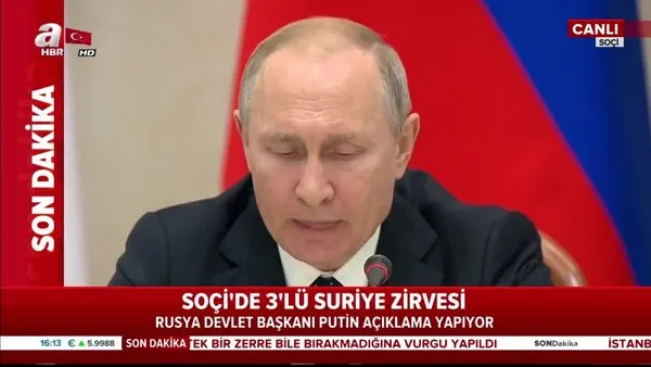 Rusya Devlet Başkanı Putin Soçi'de 3'lü Suriye Zirvesi'nde konuştu