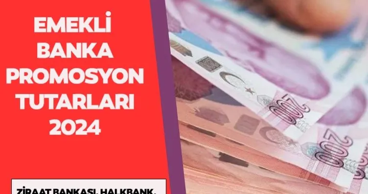 EMEKLİ BANKA PROMOSYONLARI GÜNDEMDE! 2024 Ağustos...