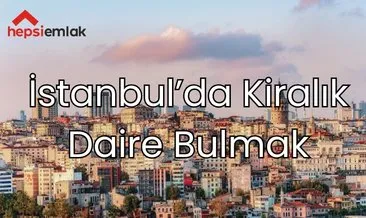 İstanbul’da kiralık ev ararken nelere dikkat etmelisiniz? #istanbul