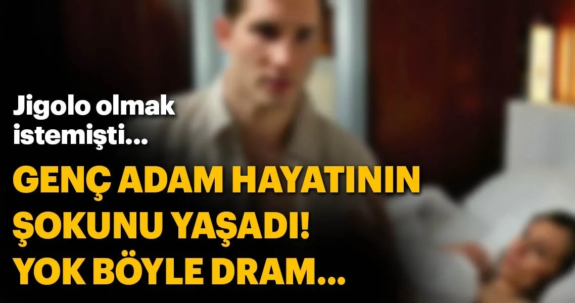 jigolo olmak isteyen genci