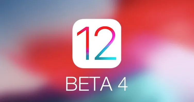 iOS 12 Beta 4 yayınlandı! İşte yeni özellikler