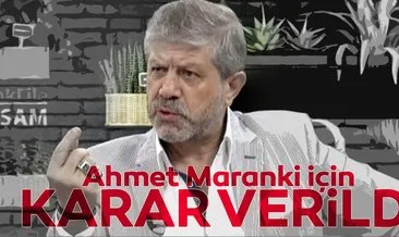 Ahmet Maranki 1 yıl hapse mahkûm edildi