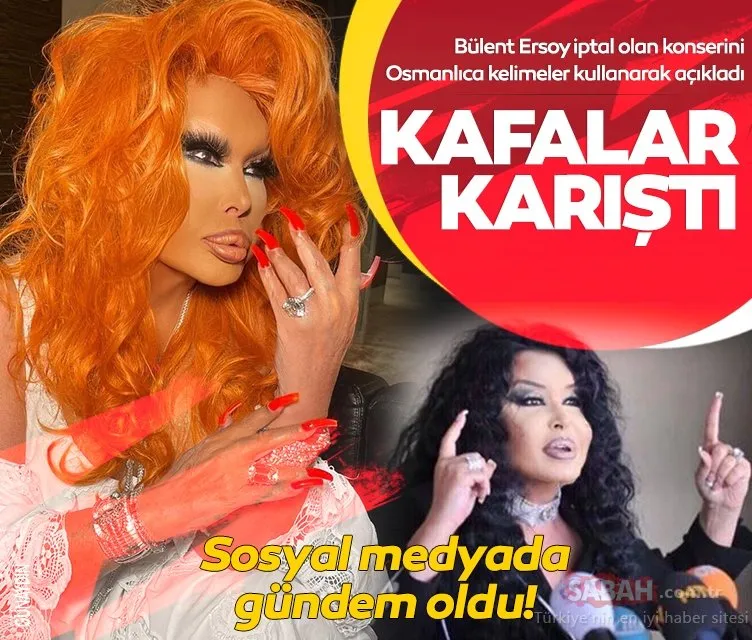 Kafalar karıştı! Diva Bülent Ersoy iptal olan konserini Osmanlıca kelimeler kullanarak açıkladı! Sosyal medyada gündem oldu!