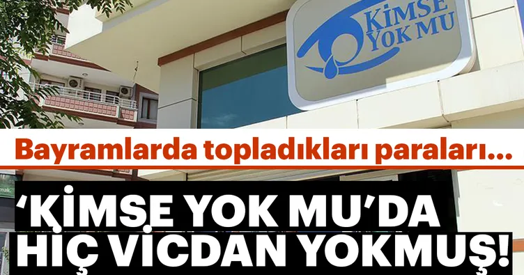 ‘Kimse Yok Mu’da hiç vicdan yokmuş!
