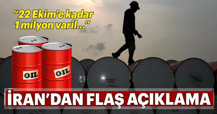 İran’dan flaş petrol açıklaması