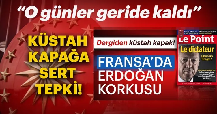 Cumhurbaşkanlığı'ndan Fransız dergiye sert tepki!