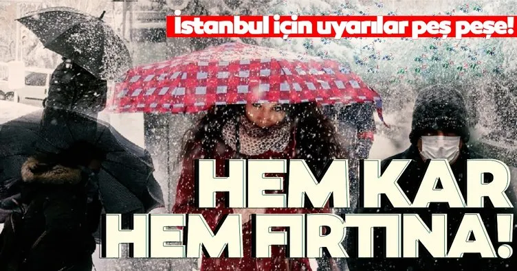 SON DAKİKA: Meteoroloji’den İstanbul için yoğun kar yağışı ve kuvvetli fırtına uyarısı! İstanbul’da kar yağışı ne zaman bitecek?