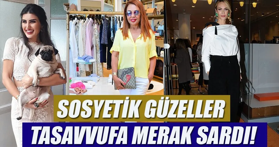 Sosyetik Guzeller Tasavvufa Merak Sardi Sabah