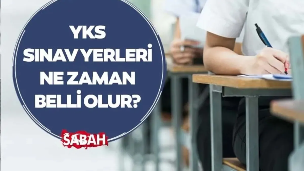 YKS sınav giriş belgesi ne zaman yayınlanacak? 2026 YKS sınav yerleri belli oldu mu, ne zaman açıklanacak? YKS sınav giriş belgesi ne zaman yayınlanacak? 2026 YKS sınav yerleri belli oldu mu, ne zaman açıklanacak?