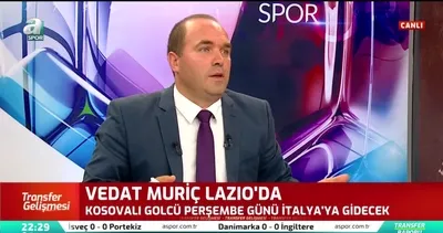 Vedat Muriqi Lazio’da! İşte İtalya’ya gideceği tarih...