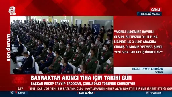 Başkan Erdoğan’dan ilk TİHA’nın TSK’ya teslim töreninde önemli açıklamalar