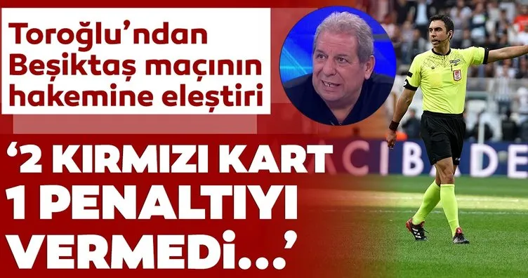 Erman Toroğlu, Beşiktaş - Alanyaspor maçını yorumladı