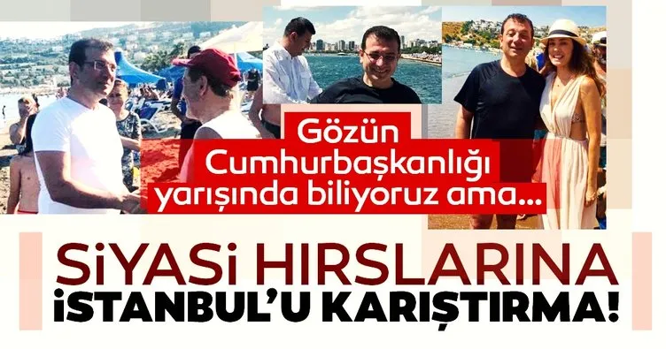 Hilal Kaplan yazdı: İstanbul İmamoğlu’nu çağırıyor