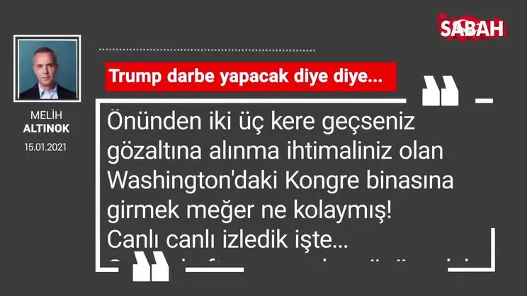 Melih Altınok | Trump darbe yapacak diye diye...