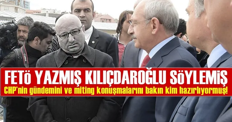 CHP’nin gündemini ve miting konuşmalarını bakın kim hazırlıyormuş!